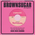 BROWN　SUGAR / THE BEST OF BROWN SUGAR [CD]