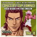 TIGER ＆ BUNNY-SINGLE RELAY PROJECT CIRCUIT OF HERO Vol.6 [CD]