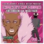 TIGER ＆ BUNNY-SINGLE RELAY PROJECT CIRCUIT OF HERO Vol.7 [CD]
