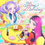 STARRY PLANET☆ / テレビ番組『アイカツプラネット!』挿入歌シングル1「Shiny Morning」 [CD]