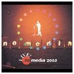 (オムニバス) Live no media 2002 [CD]