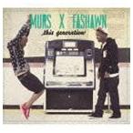 マース＆ファショーン / ディス・ジェネレーション [CD]