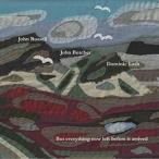 John Russell／John Butcher／Dominic Lash / But everything now left before it arrived [CD]