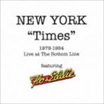 フロー＆エディ / NEW YORK ”TIMES” 1979-1994： LIVE AT THE BOTTOM LINE [CD]