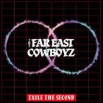 EXILE THE SECOND / THE FAR EAST COWBOYZ（CD＋Blu-ray） [CD]