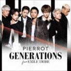 GENERATIONS from EXILE TRIBE / PIERROT（CD＋DVD） [CD]
