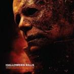 JOHN CARPENTER，CODY CARPENTER AND DANIEL DAVIES / HALLOWEEN KILLS： ORIGINAL MOTION PICTURE SOUNDTRACK [CD]