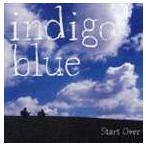 indigo blue / Start Over [CD]