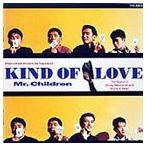 Mr.Children / KIND OF LOVE [CD]