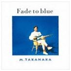  высота средний правильный ./ Fade to blue(SHM-CD) [CD]