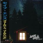 Save Ends / Warm Hearts，Cold Hands [CD]