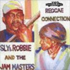 Sly ＆ Robbie ＆ THE JAM MASTERS / REGGAE CONNECTION [CD]