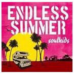 soulkids / ENDLESS SUMMER [CD]