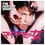 The Mercury Sound / マイアミの女 [CD]