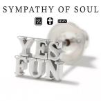 シンパシーオブソウル イエス ファン ピアス シルバー sympathy of soul YES FUN Pierce Silver