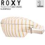 Yahoo! Yahoo!ショッピング(ヤフー ショッピング)20 ROXY ロキシー ウエストバッグ SWEET DREAMS かばん 鞄 レディース 2020年春夏 品番 ERJBP04122 日本正規品
