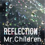 ショッピングミスチル CD/Mr.Children/REFLECTION{Drip} (紙ジャケット) (通常盤)