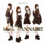 【取寄商品】CD/GALETTe/She is WANNABE! (TYPE-A)