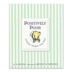 ymz|WeBu[Ev[ [A.A.~] Positively Pooh Timeless Wisdom from Pooh [A. A. Milne] ܂̃v[  P p