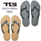 TLS BEACH SANDAL （トゥールス ビーチサンダル） TAPA