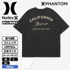 ハーレー メンズ 半袖Tシャツ 水陸両用 ファントム 軽量 UPF50+ 吸水速乾 オーバーサイズ M L XLブランド HURLEY | PHNTM CALIFORNIA O T【MUSS251031】 爆買い