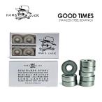 送料無料 HARD LUCK ハードラック スケートボード ベアリング/GOOD TIMES STAINLESS STEEL BEARINGS