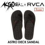 ASTRODECK アストロデッキ RVCA ルーカ ビーチサンダル ビーサン/ASTRO DECK SANDAL