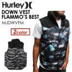 あすつく Hurley ハーレー アウター ナイロンJKT ダウン ベスト sale/DOWN VEST FLAMMO'S BEST MJDWVFM