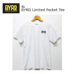 BYRD バード POMADO ポマード アパレル 半袖 Tシャツ/Limited Pocket TEE