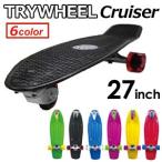 送料無料 TRYWHEEL トライウィール ３輪スケートボード スケボー サーフスケート/TRY WHEEL CRUISER トライウィールクルーザー 27’’