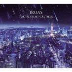 CD / IROAS / TOKYO NIGHT CRUISING