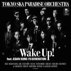 CD/TOKYO SKA PARADISE ORCHESTRA/Wake Up! feat.ASIAN KUNG-FU GENERATION (通常盤)