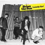 CD/Brian the Sun/Lonely Go! (通常盤)