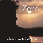 【取寄商品】CD/Yellow Hearted of Japan/Zero