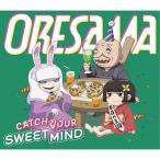 CD/ORESAMA/CATCH YOUR SWEET MIND