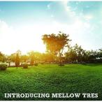CD/ сборник /INTRODUCING MELLOW TRES ( бумага жакет )