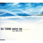 CD/DJ TONK/MOVE ON feat.MILI,K-ON