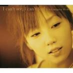 CD/三枝夕夏 IN db/I can't see,I can't feel