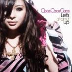 CD/Caos Caos Caos/Let's stand up