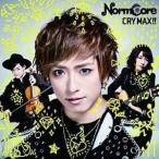 CD/NormCore/CRY MAX!! (通常盤)