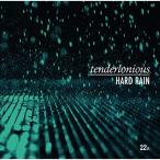 【取寄商品】CD/テンダーロニアス/ハード・レイン (解説付)