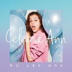 CD/Celeina Ann/We Are One