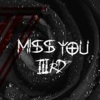 【取寄商品】CD/IIIRD/MISS YOU