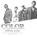 CD/COLOR/Miss you (CD+DVD)