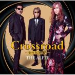 CD/THE ALFEE/Crossroad - love. лицензия возвращение -( первый раз ограничение запись C)