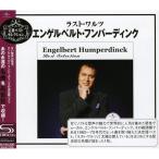 ショッピング2009年 CD/エンゲルベルト・フンパーディンク/ラスト・ワルツ〜エンゲルベルト・フンパーディンク (SHM-CD) (解説歌詞対訳付)