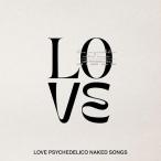 ▼CD/LOVE PSYCHEDELIC