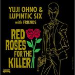 CD/Yuji Ohno &amp; Lupintic Six/RED ROSES FOR THE KILLER (Blu-specCD2) ( бумага жакет )