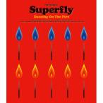 ショッピングSuperfly CD/Superfly/Dancing On The Fire (通常盤)