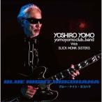 CD/YOSHIRO YOMO/BLUE NIGHT YOKOHAMA